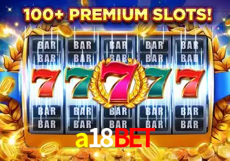 Apostas Esportivas na a18bet: Um Guia Completo